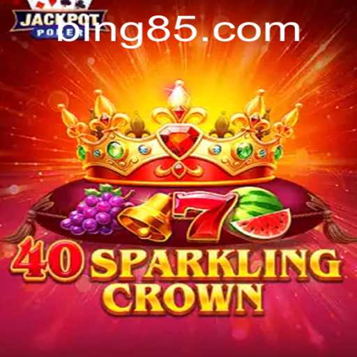 Discovering 40SparklingCrown: A New Era of Bingo Enthusiasm with BINGO8